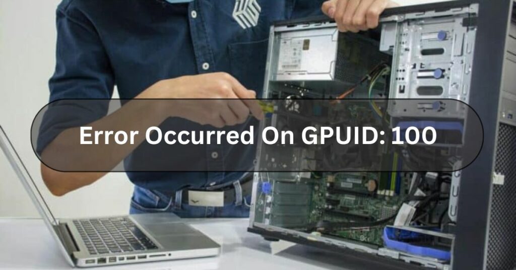 What Does "Error Occurred on GPUID 100" Mean?