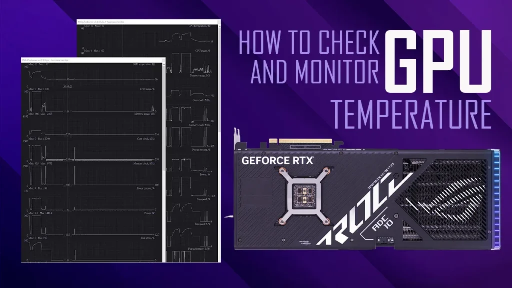 How Do I Monitor My GPU Temperature Effectively?