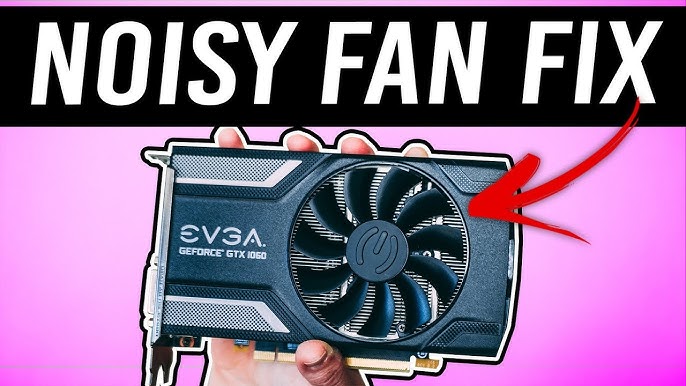 How to fix noisy GPU fans?